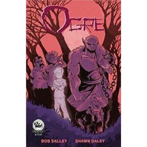 Ogre: Special Edition, Paperback - Bob Salley imagine