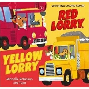 Red Lorry, Yellow Lorry, Paperback - Michelle Robinson imagine