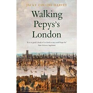 Walking Pepys's London. New ed, Paperback - *** imagine