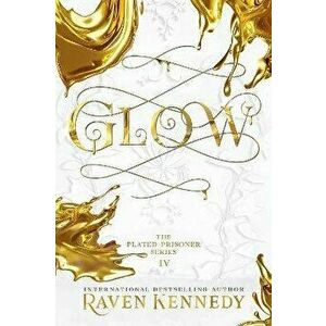 Glow. The TikTok fantasy sensation that's sold over half a million copies, Paperback - Raven Kennedy imagine