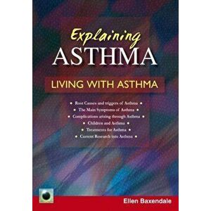 Explaining Asthma, Paperback - Ellen Baxendale imagine