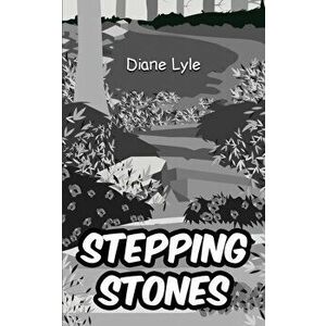 Stepping Stones, Paperback - Diane Lyle imagine