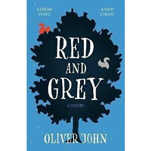 Red and Grey, Paperback - Oliver John imagine