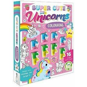 Super Cute Unicorns Colouring, Paperback - Igloo Books imagine