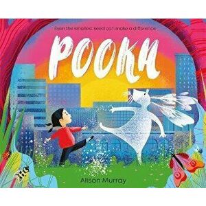 Pooka. Even The Smallest Seed Can Make a Difference, Paperback - Alison Murray imagine
