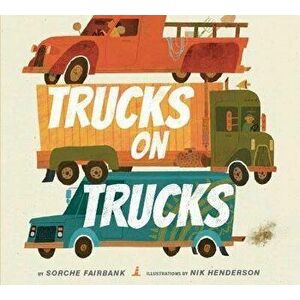 Trucks on Trucks, Hardback - Sorche Fairbank imagine