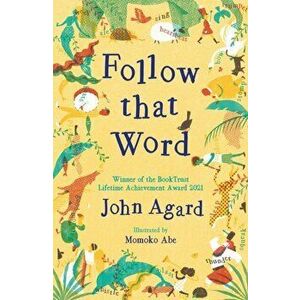 Follow that Word, Paperback - John Agard imagine