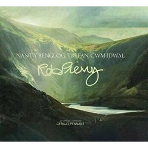 Nant y Benglog - Tryfan - Cwm Idwal. Bilingual ed, Hardback - Rob Piercy imagine