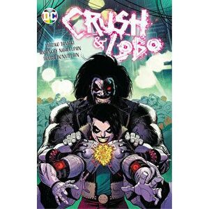 Crush & Lobo, Paperback - Amancay Nahuelpan imagine