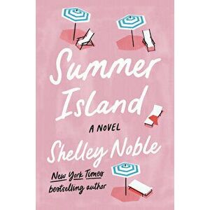 Summer Island. A Novel, Paperback - Shelley Noble imagine