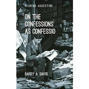 On The Confessions as 'confessio'. A Reader's Guide, Paperback - *** imagine