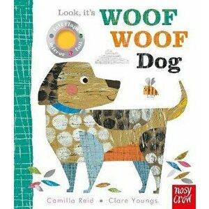 Look, it's Woof Woof Dog, Board book - Camilla (Editorial Director) Reid imagine