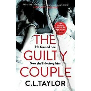 The Guilty Couple, Hardback - C.L. Taylor imagine