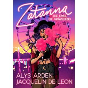 Zatanna: The Jewel of Gravesend, Paperback - Jacquelin de Leon imagine