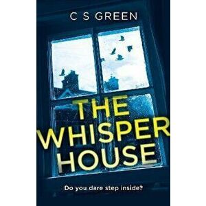 The Whisper House. A Rose Gifford Book, Hardback - C S Green imagine