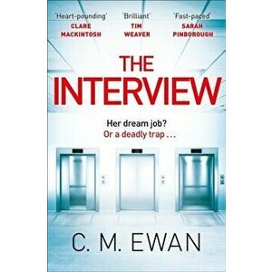 The Interview, Paperback - C. M. Ewan imagine