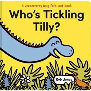 Who's Tickling Tilly?, Hardback - Rob Jones imagine