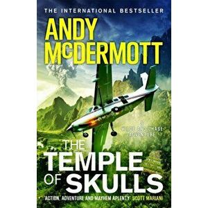 The Temple of Skulls (Wilde/Chase 16), Hardback - Andy McDermott imagine