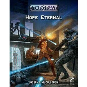 Stargrave: Hope Eternal, Paperback - Joseph A. (Author) McCullough imagine