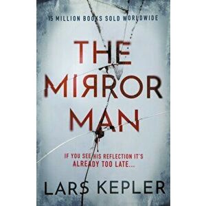 The Mirror Man. The most chilling must-read thriller of 2022, Hardback - Lars Kepler imagine
