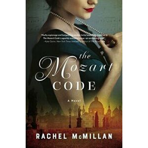 The Mozart Code, Paperback - Rachel McMillan imagine