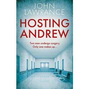 Hosting Andrew, Paperback - John Lawrance imagine