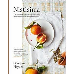 Nistisima. The secret to delicious Mediterranean vegan food from the Sunday Times bestselling author, Hardback - Georgina Hayden imagine
