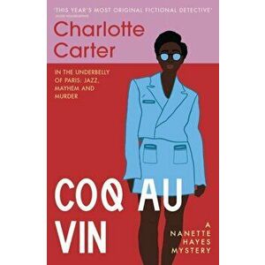 Coq au Vin, Paperback - Charlotte Carter imagine