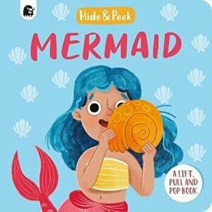 Mermaid. A lift, pull and pop book, Board book - Happy Yak imagine