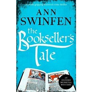 The Bookseller's Tale. A totally gripping historical crime thriller, Paperback - Ann Swinfen imagine