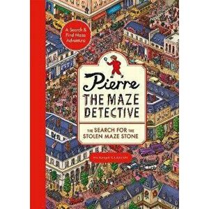 Pierre the Maze Detective: The Search for the Stolen Maze Stone, Paperback - IC4DESIGN imagine