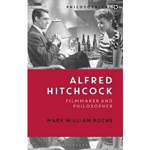 Alfred Hitchcock. Filmmaker and Philosopher, Paperback - *** imagine