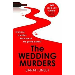 The Wedding Murders, Paperback - Sarah Linley imagine