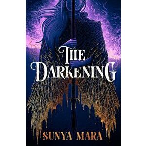 The Darkening, Hardback - Sunya Mara imagine