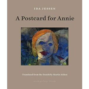 A Postcard For Annie, Paperback - Ida Jessen imagine