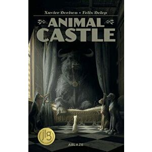Animal Castle Vol 1, Hardback - Xavier Dorison imagine