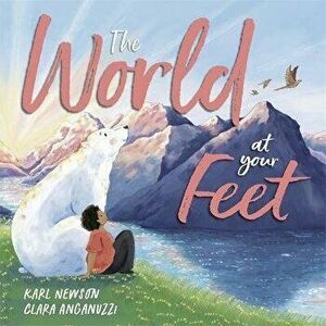 The World at Your Feet, Paperback - Karl Newson imagine