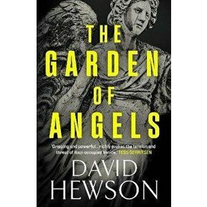 The Garden of Angels. Main, Paperback - David Hewson imagine