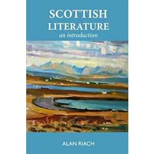 Scottish Literature. An Introduction, Paperback - Alan Riach imagine