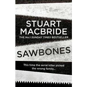 Sawbones, Paperback - Stuart MacBride imagine