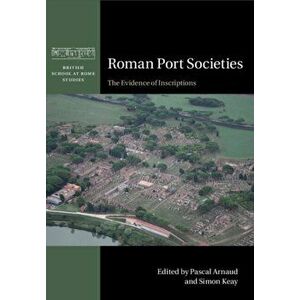 Roman Port Societies. The Evidence of Inscriptions, Paperback - *** imagine