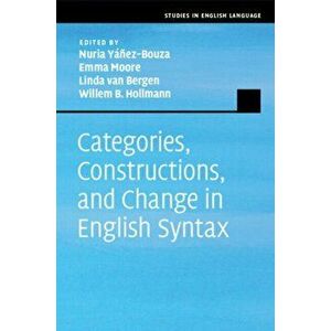 Categories, Constructions, and Change in English Syntax, Paperback - *** imagine
