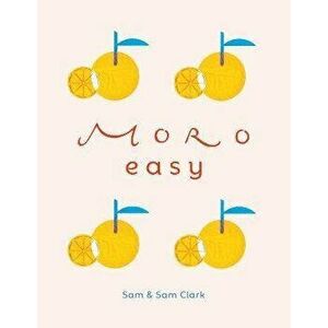 Moro Easy, Hardback - Samuel Clark imagine