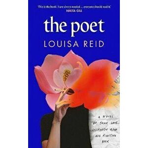 The Poet. A propulsive novel of female empowerment, solidarity and revenge, Hardback - Louisa Reid imagine