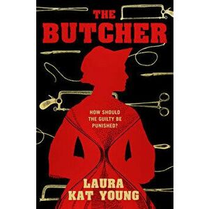 The Butcher, Paperback - Laura Kat Young imagine