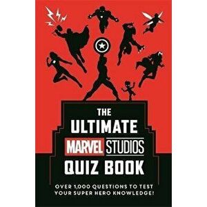 The Ultimate Marvel Studios Quiz Book. Over 1000 questions to test your Super Hero knowledge!, Hardback - Marvel UK imagine
