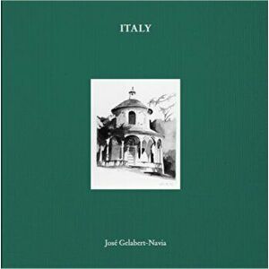 Italy. Jose Gelabert-Navia, Hardback - *** imagine