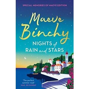 Nights of Rain and Stars. Special 'Memories of Maeve' Edition, Paperback - Maeve Binchy imagine