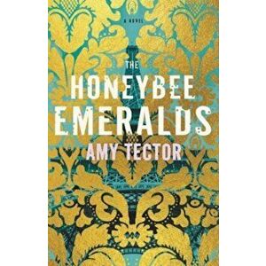 The Honeybee Emeralds, Hardback - Amy Tector imagine