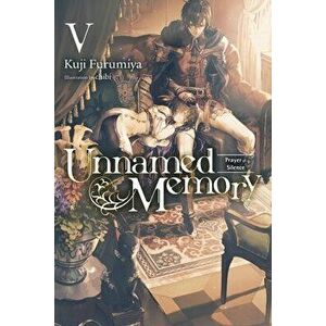 Unnamed Memory, Vol. 5 (light novel), Paperback - Kuji Furumiya imagine